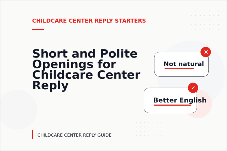Short and Polite Openings for Childcare Center Reply English Short and Polite Openings for Childcare Center Reply English