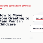How to Move from Greeting to Main Point in Childcare Center Reply English