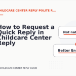 How to Request a Quick Reply in Childcare Center Reply English