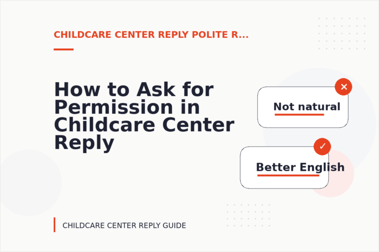 How to Ask for Permission in Childcare Center Reply English