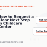 How to Request a Clear Next Step in Childcare Center Reply English