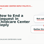 How to End a Request in Childcare Center Reply English