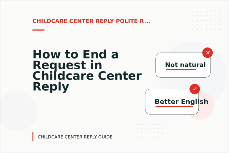 How to End a Request in Childcare Center Reply English