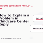 How to Explain a Problem in Childcare Center Reply English